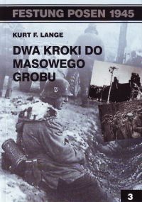 Okładka: Kurt F. Lange - Dwa kroki do masowego grobu.