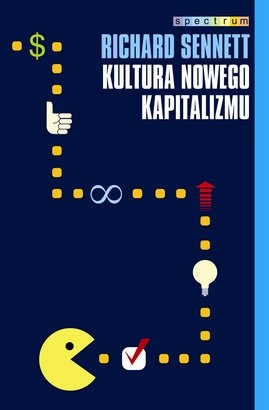 Okładka: Richard Sennett - Kultura nowego kapitalizmu