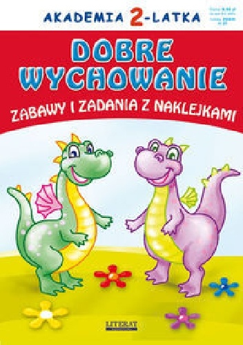 Okładka: Krystian Pruchnicki - Dobre wychowanie. Akademia 2-latka. Zabawy i zadania z naklejkami
