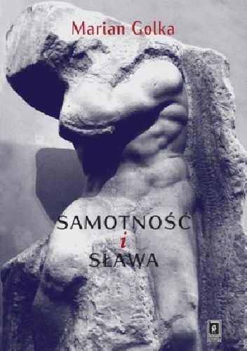 Okładka: Marian Golka - Samotność i sława