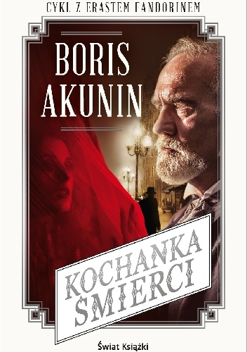 Okładka: Boris Akunin - Kochanka Śmierci