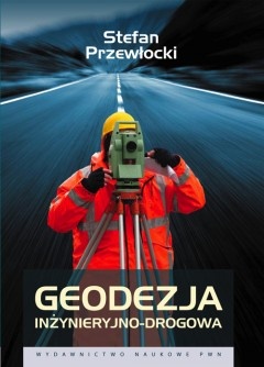 Okładka: Stefan Przewłocki - Geodezja inżynieryjno-drogowa