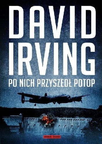Okładka: David Irving - Po nich przyszedł potop