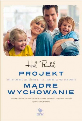 Okładka: Hal Edward Runkel - Projekt Mądre Wychowanie