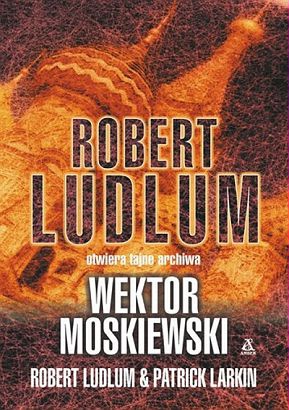Okładka: Robert Ludlum - Wektor moskiewski
