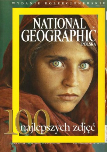 Okładka:  - National Geographic - 100 najlepszych zdjęć. Wydanie kolekcjonerskie.