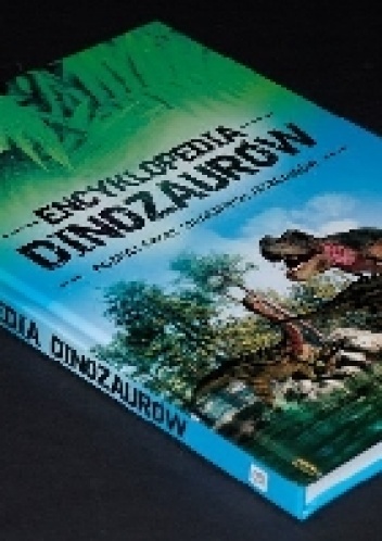 Okładka: Iwona Baturo - ENCYKLOPEDIA DINOZAURÓW - poznaj świat strasznych jaszczurów