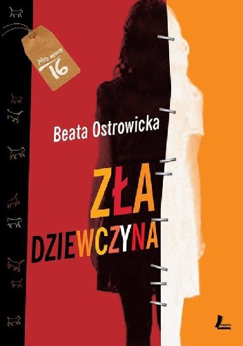 Okładka: Beata Ostrowicka - Zła dziewczyna