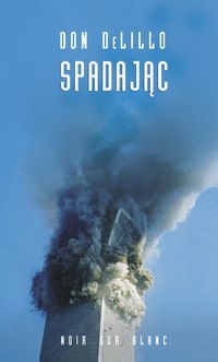 Okładka: Don DeLillo - Spadając