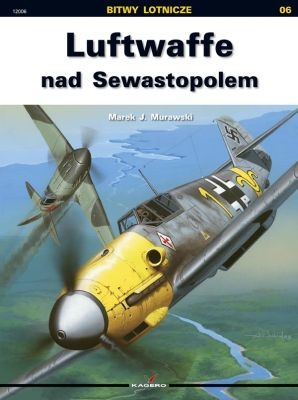Okładka: Marek J. Murawski - Luftwaffe nad Sewastopolem