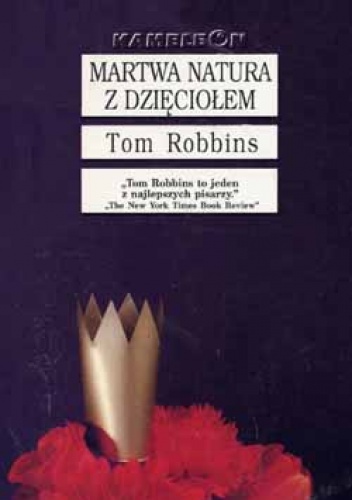 Okładka: Tom Robbins - Martwa natura z dzięciołem