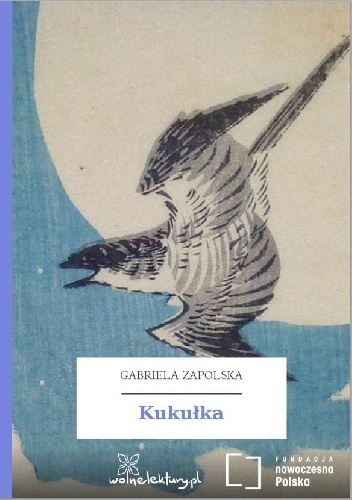 Okładka: Gabriela Zapolska - Kukułka