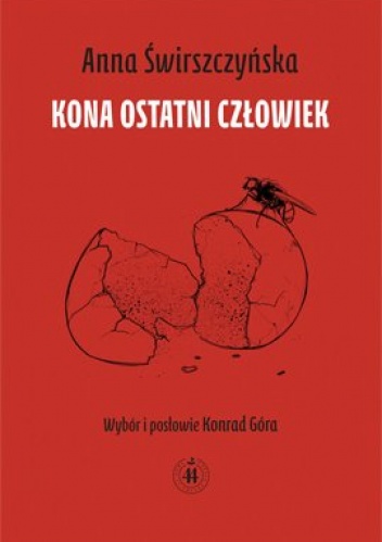 Okładka: Anna Świrszczyńska - Kona ostatni człowiek
