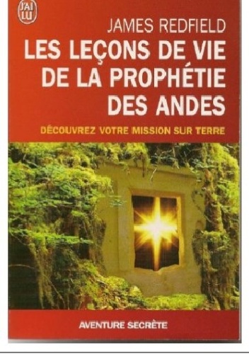 Okładka: James Redfield - LES LECONS DE VIE DE LA PROPHETIE DES ANDES