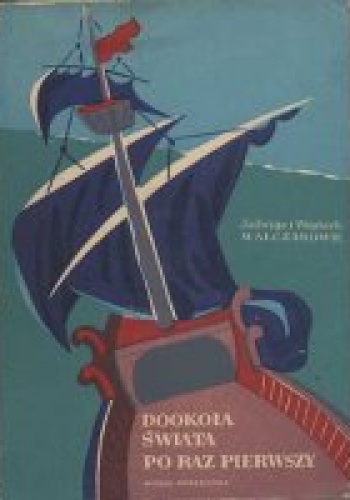 Okładka: Wojciech Walczak - Dookoła świata po raz pierwszy