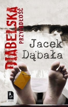 Okładka: Jacek Dąbała - Diabelska Przypadłość