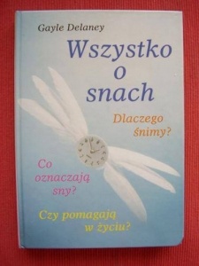 Okładka: Gayle Delaney - Wszystko o snach