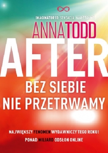 Okładka: Anna Todd - After. Bez siebie nie przetrwamy