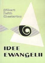 Okładka: Gilbert Keith Chesterton - Idee Ewangelii