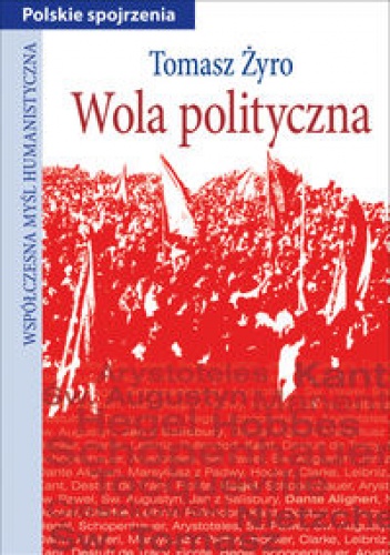 Okładka: Tomasz Żyro - Wola polityczna