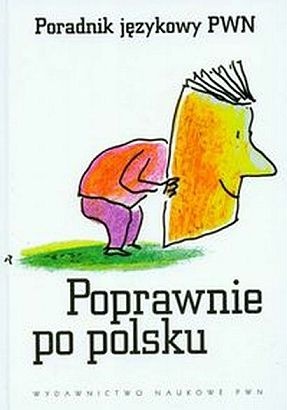 Okładka: Aleksandra Kubiak-Sokół - Poprawnie po polsku. Poradnik językowy
