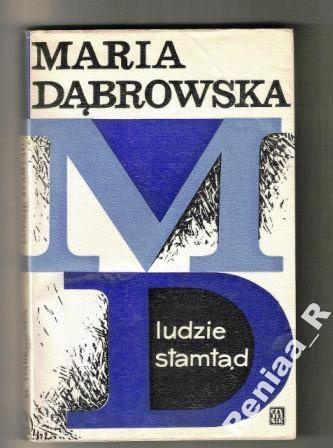 Okładka: Maria Dąbrowska - Ludzie stamtąd