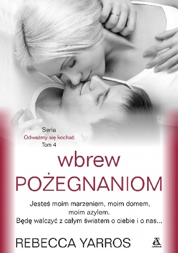 Okładka: Rebecca Yarros - Wbrew pożegnaniom