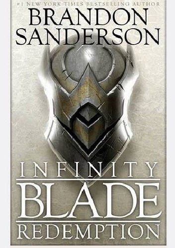 Okładka: Brandon Sanderson - Infinity Blade: Redemption