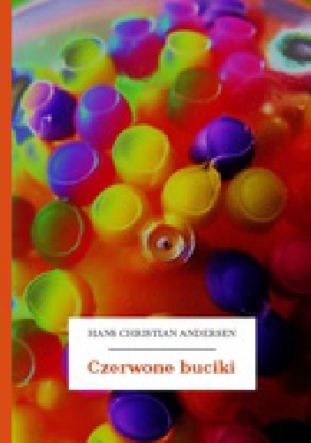 Okładka: Hans Christian Andersen - Czerwone buciki