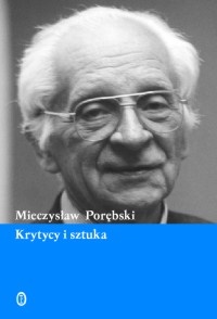 Okładka: Mieczysław Porębski - Krytycy i sztuka