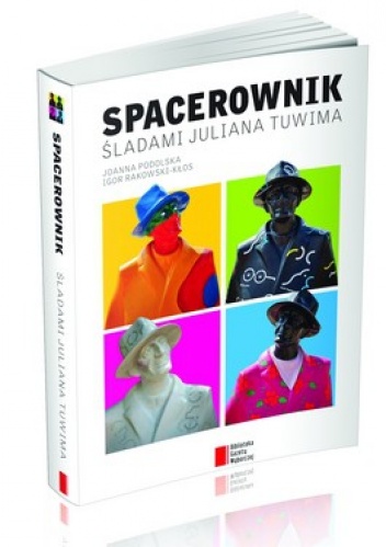 Okładka:  praca zbiorowa - Spacerownik Śladami Juliana Tuwima