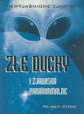 Okładka: Reuben Stone - Złe duchy i zjawiska paranormalne