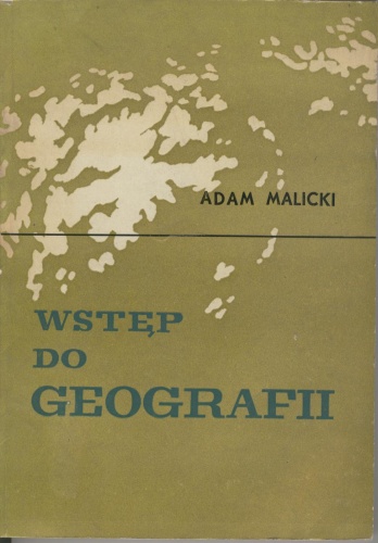 Okładka: Adam Malicki - Wstęp do geografii