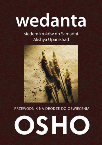 Okładka:  Osho - Wedanta. Siedem kroków do Samadhi