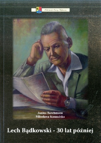 Okładka: Janina Borchmann - Lech Bądkowski - 30 lat później