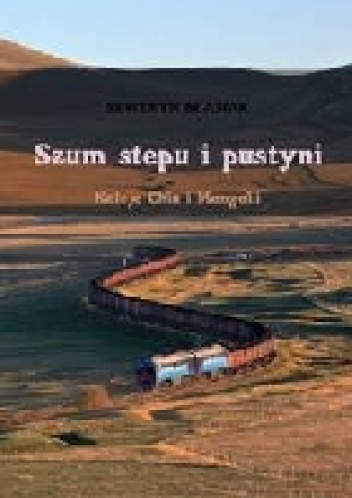 Okładka: Seweryn Błasiak - Szum stepu i pustyni
