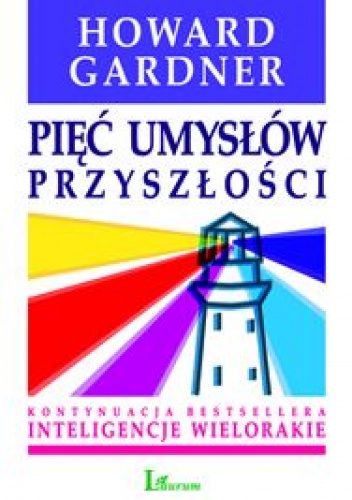 Okładka: Howard Gardner - Pięć umysłów przyszłości