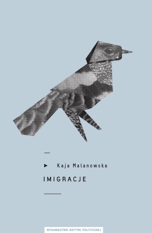 Okładka: Kaja Malanowska - Imigracje