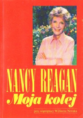 Okładka: Nancy Reagan - Moja kolej