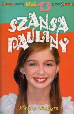 Okładka: Jennie Walters - Szansa Pauliny