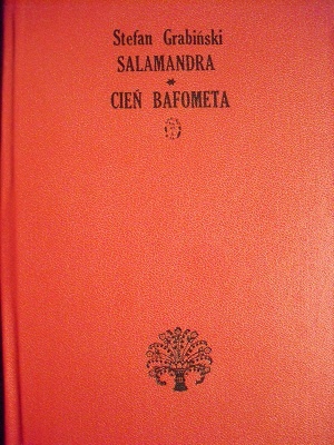 Okładka: Stefan Grabiński - Utwory wybrane. Tom 2: Salamandra. Cień Bafometa