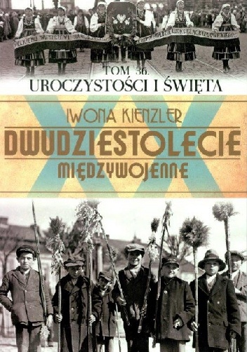 Okładka: Iwona Kienzler - Uroczystości i Święta