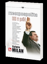 Okładka: Sylwia Milan - Rzeczpospolita III i pół