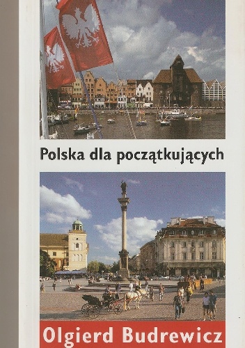 Okładka: Olgierd Budrewicz - Polska dla początkujących