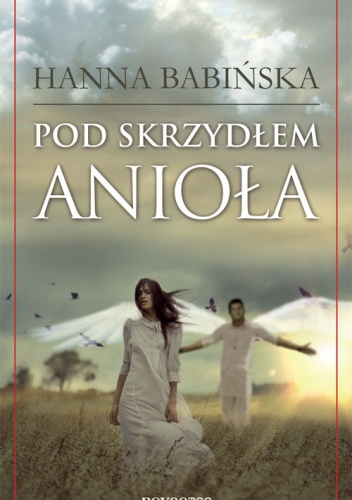 Okładka: Hanna Babińska - Pod skrzydłem anioła