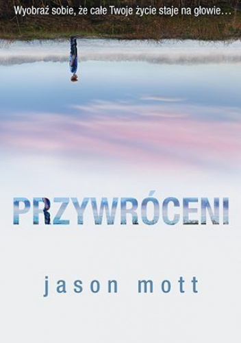 Okładka: Jason Mott - Przywróceni