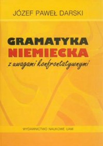 Okładka: Józef Darski - Gramatyka niemiecka z uwagami konfrontatywnymi