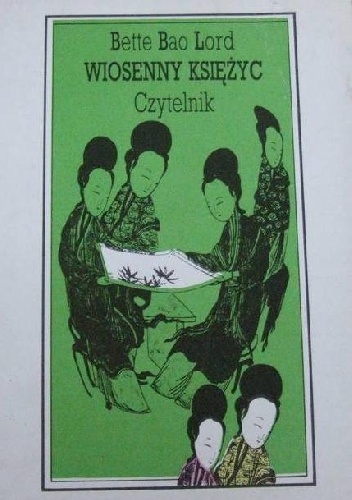 Okładka: Bette Bao Lord - Wiosenny Księżyc