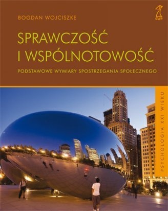 Okładka: Bogdan Wojciszke - Sprawczość i wspólnotowość
