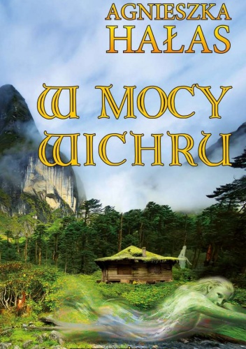 Okładka: Agnieszka Hałas - W mocy wichru